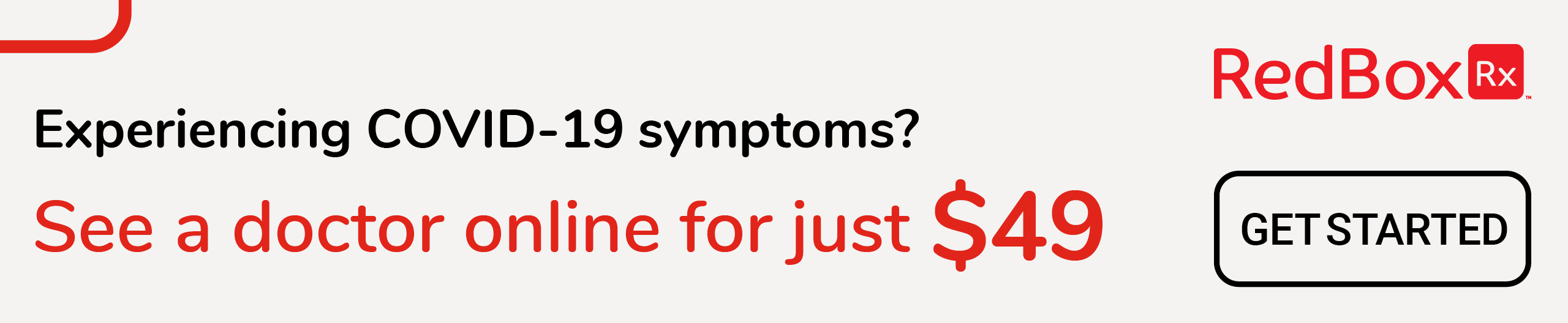 Experiencing COVID-19 symptoms? See a doctor online for just $49. Get started link.